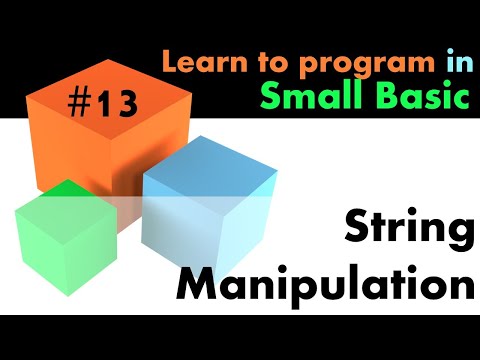 13 Learn Small Basic Programming String Manipulation