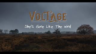 Voltage - She's Gone Like The Wind video