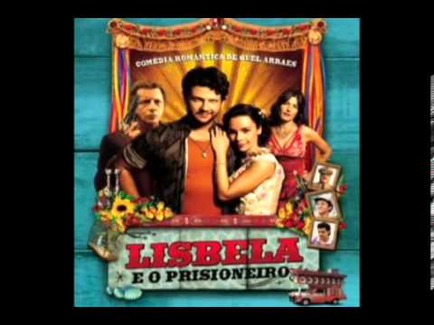 Espumas ao Vento (Elza Soares) - Lisbela e o Prisioneiro