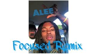 Focused (Remix) - Alee