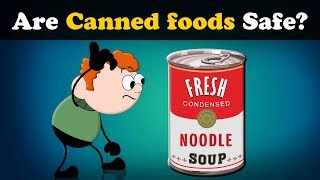 Are Canned foods Safe? + more videos | #aumsum #kids #science #education #children