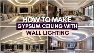 How to Make a Gypsum Ceiling with Lighting from the Wall Side