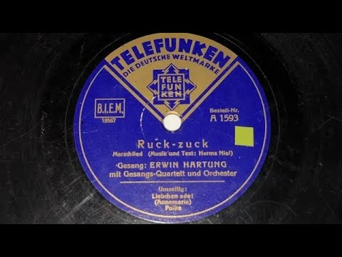 Ruck-zuck | Herms Niel | Gesangs-Quartett und Orchester | Erwin Hartung | 1934