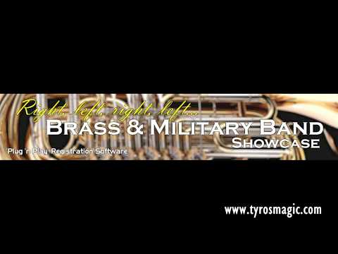 Tyros Magic - Brass & Military Band Showcase - Tyros Registration Software Demo