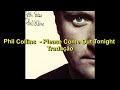 Phil Collins - Please Come Out Tonight Tradução