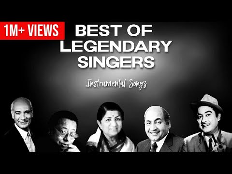 Best of Legendary Singers Instrumental Songs