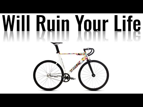 Riding Fixed Gear Will Ruin Your Life...