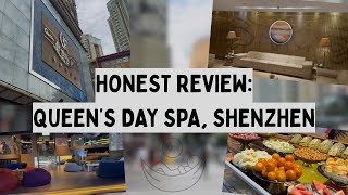 Queen's Day Spa in Shenzhen - Honest Experience