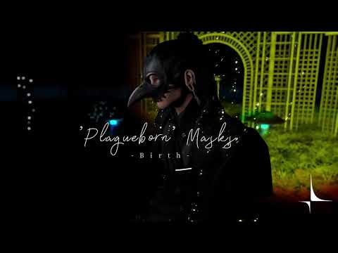 -Birth-  Night of masks