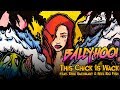 Ballyhoo! - “This Chick Is Wack” (feat. Eric Rachmany & Reel Big Fish)