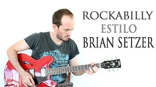 Cómo tocar Rockabilly estilo Brian Setzer - Guitarra eléctrica