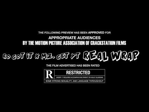 Ro Got It (Ft. Mz Get Yt) - Real Wrap