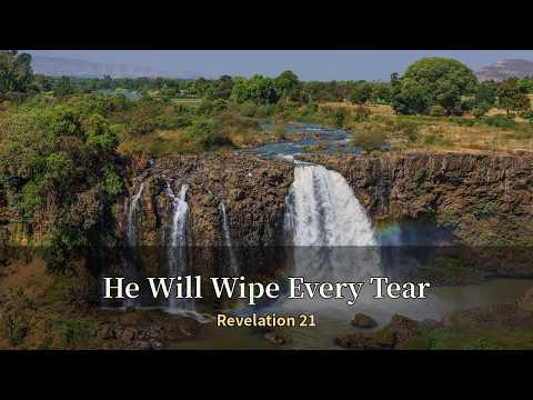 He Will Wipe Every Tear (Revelation 21) | Catholic Bible Pra…