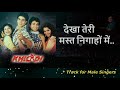 Dekha Teri Mast Nigahon Mein L Karaoke With Female Voice Scrolling Lyrics