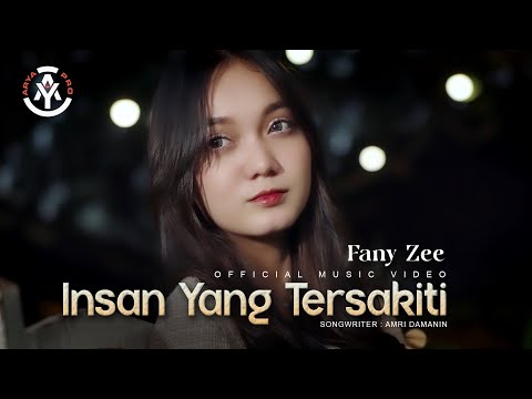 Fany Zee - Insan Yang Tersakiti (Official Music Video)