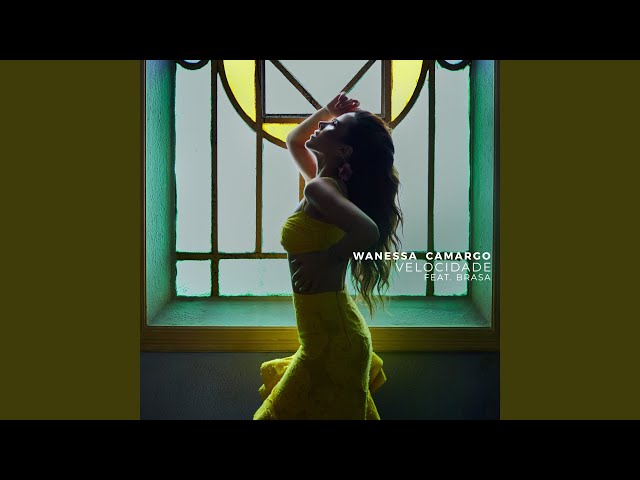 Download Velocidade (feat. Brasa) Wanessa Camargo