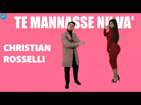 Christian Rosselli - Te mannasse 'nu va' ( Ufficiale 2022 )