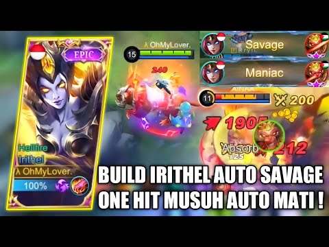 IRITHEL SAVAGE BUILD RANK MYTHIC SEASON 21, SEKALI ULTI LANGSUNG SAVAGE !! - MOBILE LEGENDS