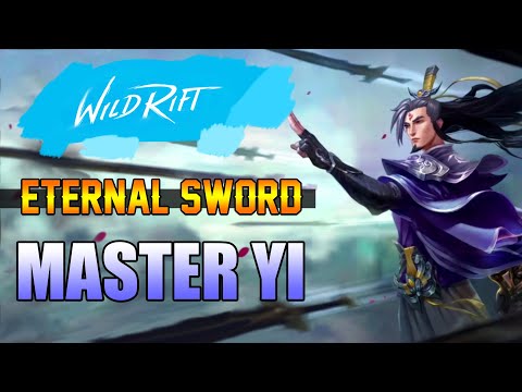 ETERNAL SWORD SKIN GAME PLAY - MASTER YI