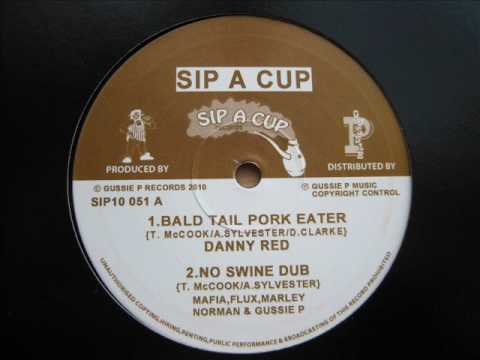 10" Side A: 1.Danny Red-Bald Tail Pork Eater/2.Mafia,Flux,Marley Norman,Gussie P - No Swine Dub