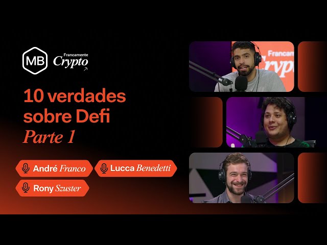 img:10 VERDADES SOBRE DEFI – PARTE 1 – Podcast Francamente Crypto
