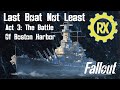 Act 3 The Battle Of Boston Harbor Last Boat Not Least Fallout