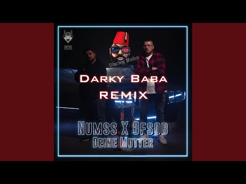 Deine Mutter (Darky Baba Remix)
