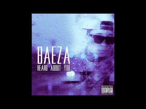 Baeza - Heard About You (Prod. MigL Beatz)