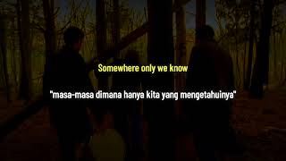 Download lagu Keane - Somewhere Only We Know (Lirik & Terjemahan) mp3