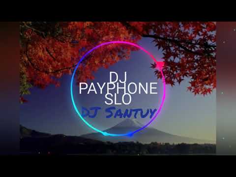 DJ Santuy#PAYPhONE SLOW#DJ Santuy