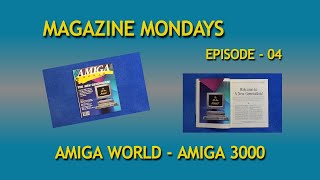 Magazine Mondays Episode 04 - Amiga World - Amiga 3000
