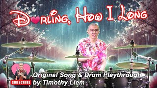 Download lagu Darling, How I Long (Original Song and Drum Playthrough by Timothy Liem) mp3 Download lagu Darling, How I Long (Original Song and Drum Playthrough by Timothy Liem) mp3