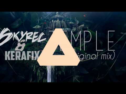 Kerafix - Temple (Original Mix)