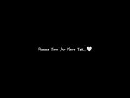 Arjit Singh Song Status New Black Screen Status Love WhatsApp Status