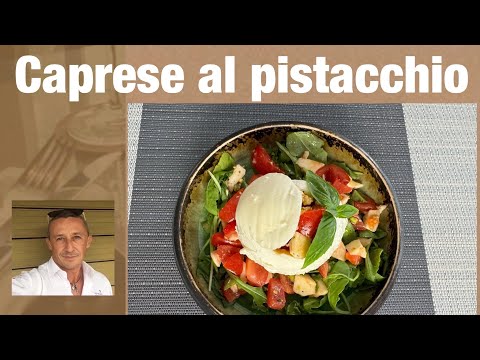 Caprese pomodoro mozzarella e pistacchio ricetta facile e veloce