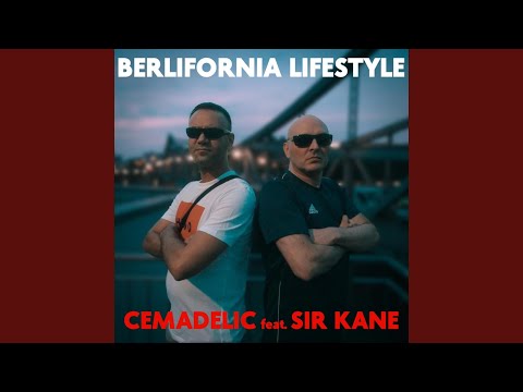 Berlifornia Lifestyle (feat. Sir Kane)