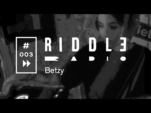 Riddle Radio 003 X Betzy