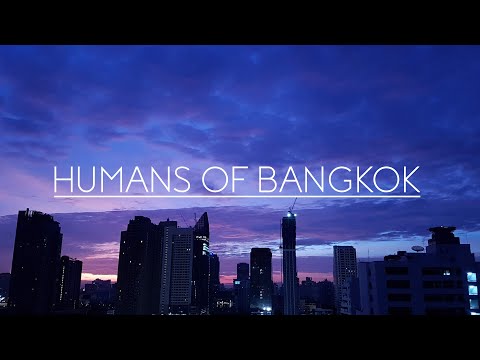 Humans of Bangkok | A Sociology Project