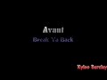 Avant - Break Ya Back Song Lyrics