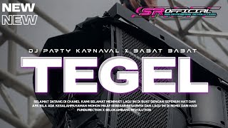 Download lagu DJ PARTY KARNAVAL TEGEL X BABAT BABAT FROM SELOKAMBANG REVOLUTION  mp3