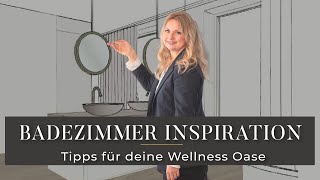 Badezimmer Inspiration: So kreierst du ein stilvolles Wellness Bad 🧖‍♀️