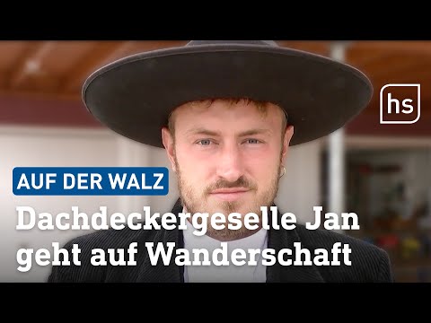 Auf der Walz: Jan aus Kinzenbach wird zum Wandergesellen I hessenschau