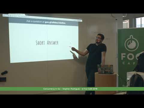 Concurrency In Go - Stephen Rodriguez