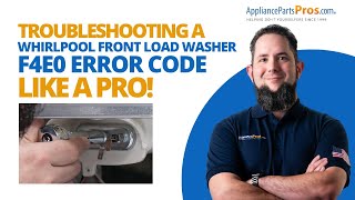 How to Fix an F4E0 Error Code on a Whirlpool Washer