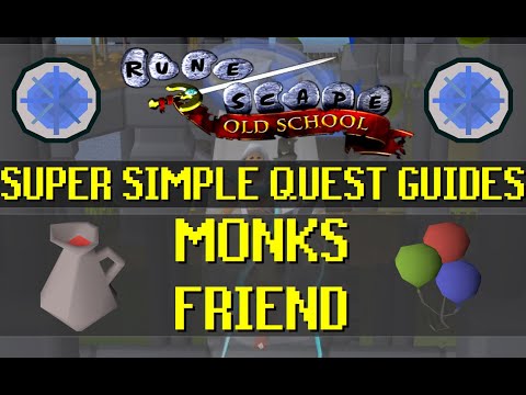 Monk's Friend - Super Simple Quest Guides - Old School Runescape [OSRS] (011)