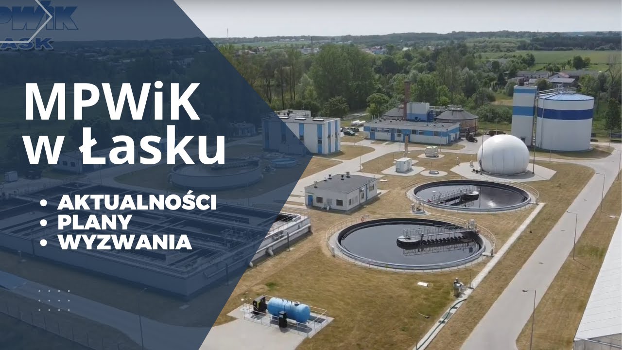 MPWiK W ŁASKU | aktualności, plany i wyzwania