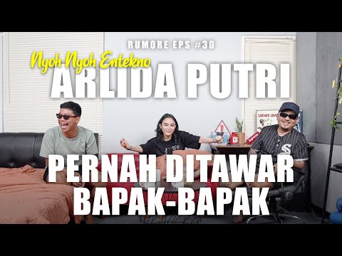 RUMORE Eps #30 - ARLIDA PUTRI - PERNAH DITAWAR BAPAK-BAPAK