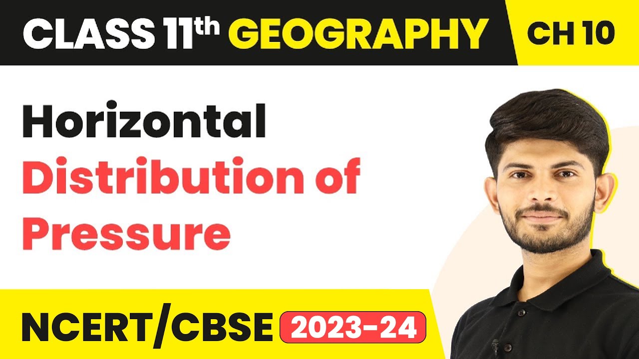 Class 11 Geography Chapter 10 | Horizontal Distribution of Pressure