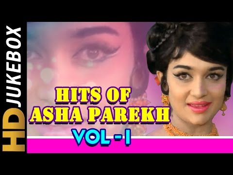 Hits Of Asha Parekh Vol 1 Jukebox | Evergreen Melodies | Old Hindi Superhit Songs Collection