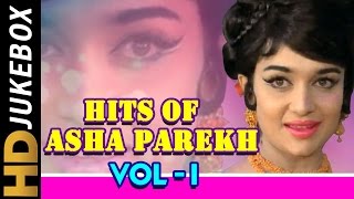 Hits Of Asha Parekh Vol 1 Jukebox  Evergreen Melod